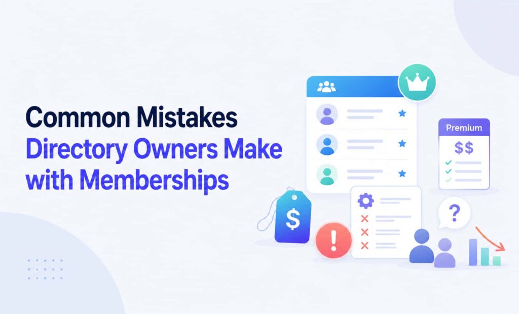 Common Mistakes Directory Owners Make with Memberships